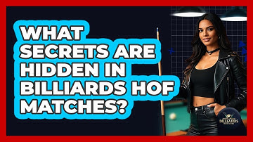 What Secrets Are Hidden In Billiards HOF Matches? - Billiards Hustlers