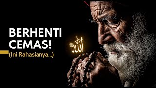 Cara Menghilangkan Cemas Masa Depan Dengan Teknik Tasawuf Rahasia