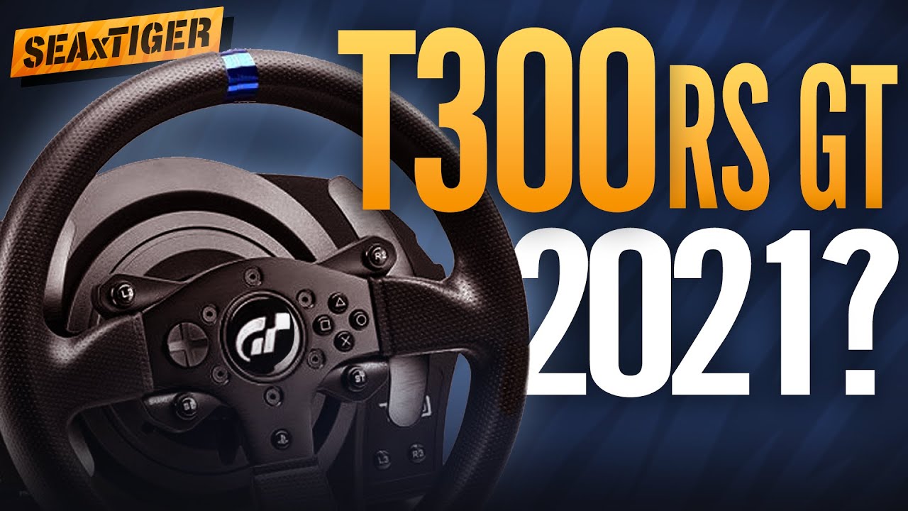 Thrustmaster T300 RS GT Review: Worth it 2021? 
