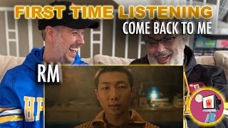 : First Time EVER Listening to RM | Come Back To Me