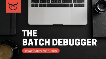 Quickly find BUGs in batch scripts: BatDBug | The Ultimate Bug Buster| Batch Man