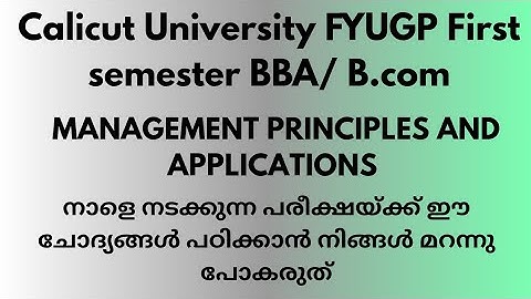 Calicut University FYUGP BCOM Management principles and applications important exam oriented video 