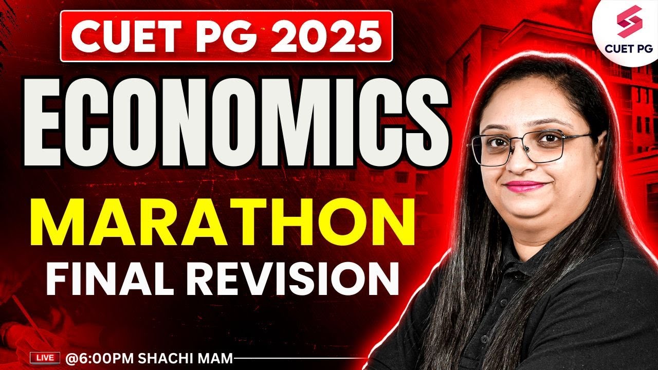 CUET PG 2025 | CUET PG Economics Preparation 2025 | CUET PG Economics ...