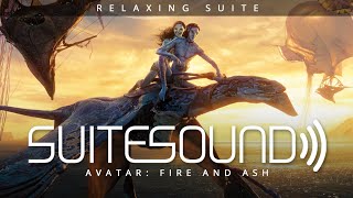 Avatar: Fire and Ash - Ultimate Relaxing Suite | Simon Franglen