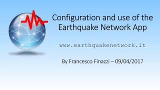 Earthquake Network configuration and use screenshot 4