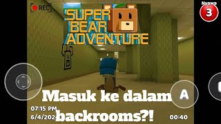 Ini dia tutorial cara masuk ke dalam backrooms di game - super bear adventure indonesia part 1