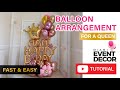 Balloon arrangement | DIY Balloons | How to do balloon arrangement