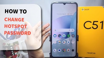 How To Change Hotspot Password In Realme C51