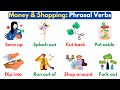 Money and Shopping Phrasal Verbs Quiz