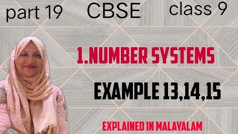 Chapter 1 Number Systems Example 13,14,15 CBSE maths class 9 in Malayalam