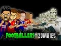 Footballers vs Zombies! feat. Ronaldo, Suarez and Neymar!