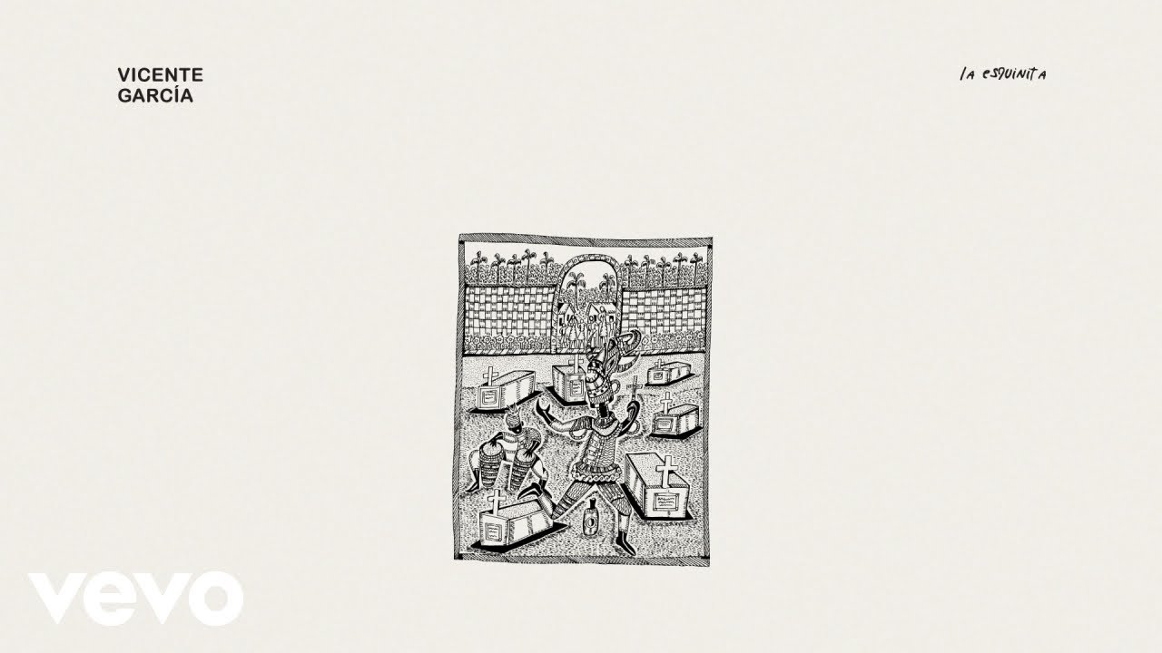 Vicente García - La Esquinita