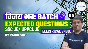 6:00 PM - SSC/UPPCL JE 2020-21 | Electrical Engineering Expected Questions by Rahul Sharma | Day-5