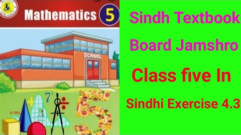 Sindh Textbook Borad Jamshro In Sindhi Class Five Exercise 4.3