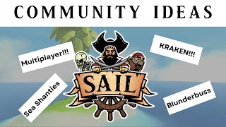 Reading YOUR Suggestions for SAIL VR ( Part 1 )