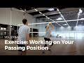 Exercise: working on your passing position | Volleyball