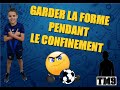 Confinement comment garder la forme