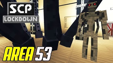 The Most SECURE SCP Facility AREA 53 (SCP Lockdown Minecraft Mod Showcase)