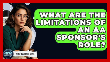 What Are The Limitations Of An AA Sponsor