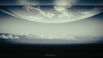 Hypnoxygen - Nameless (dark ambient, ambient, experimental, drone, chillout)