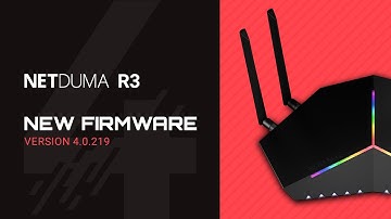 Netduma R3 New Firmware Update | DumaOS 4.0.219