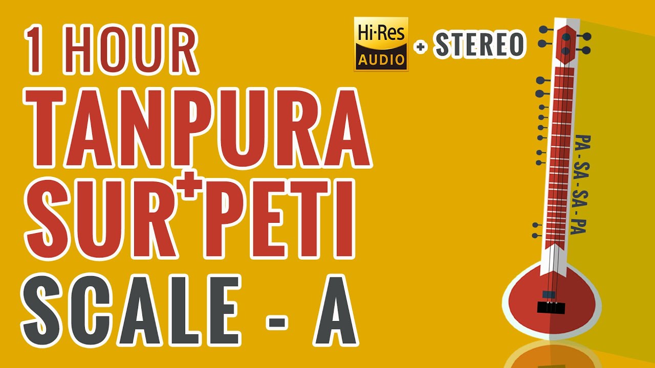 A Scale Tanpura Shruti Box HiQuality & Stereo YouTube