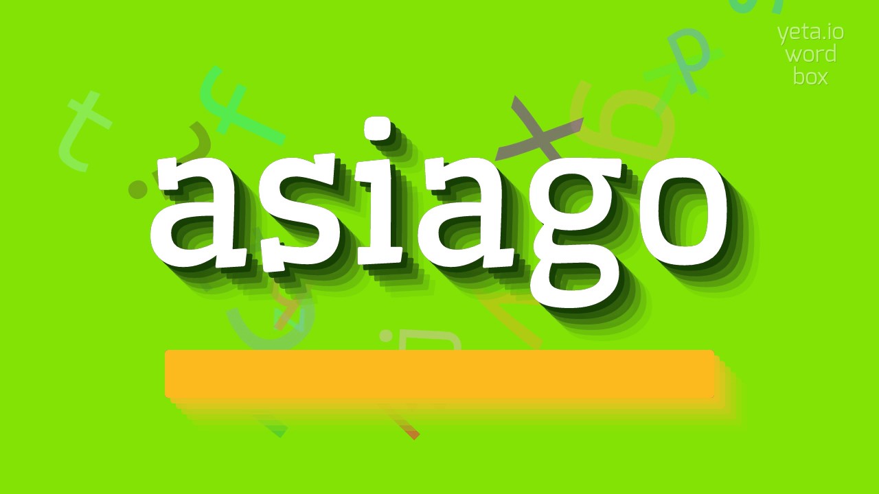 How to say "asiago"! (High Quality Voices) YouTube