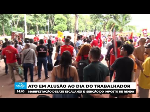 Manifestação em Teresina debate Escala 6x1 e Isenção de Imposto de Renda 01 05 2025