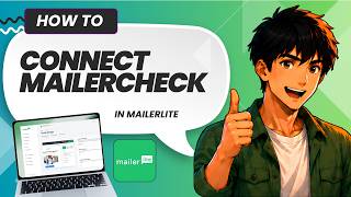 How To Connect MailerCheck To Mailerlite (Full Guide 2026)