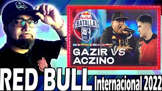 ACZINO vs GAZIR - Final | Red Bull Batalla Internacional 2022 / Mau y La Barrota del Evento!
