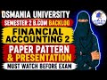 FA-2 paper pattern & presentation | Degree semester-2 backlog Financial Accounting-2 exam💯