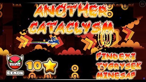 Another Cataclysm- by Findexi & Others- Hard Demon | Geometry Dash