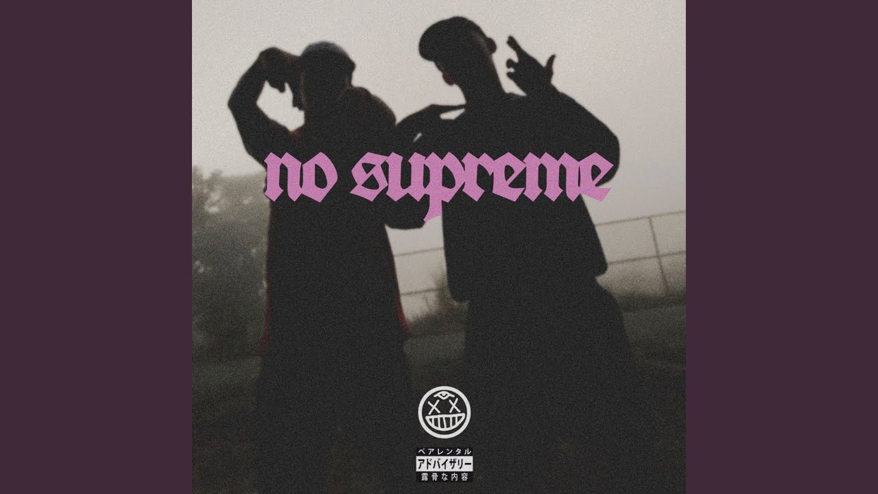 Watch No Supreme on YouTube