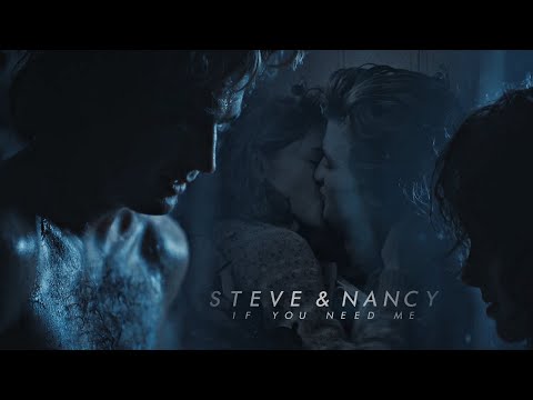 If You Need Me || Steve & Nancy (For Bronya)