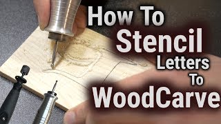 In this tutorial video I show you how to wood carve/power carve with any rotary tool like the Dremel and how to stencil letters to wood 