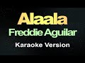 Alaala karaoke freddie aguilar