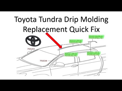 How To Fix Or Replace Toyota Tundra Drip Molding Cab Weather Strip