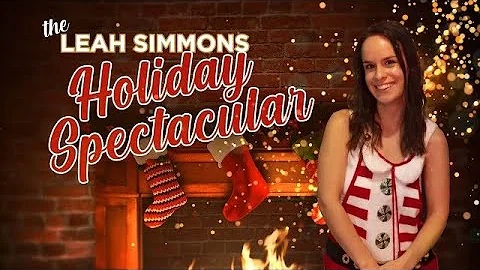 The Leah Simmons Holiday Spectacular!