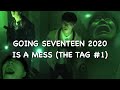 going seventeen 2020 is a mess The Tag #1