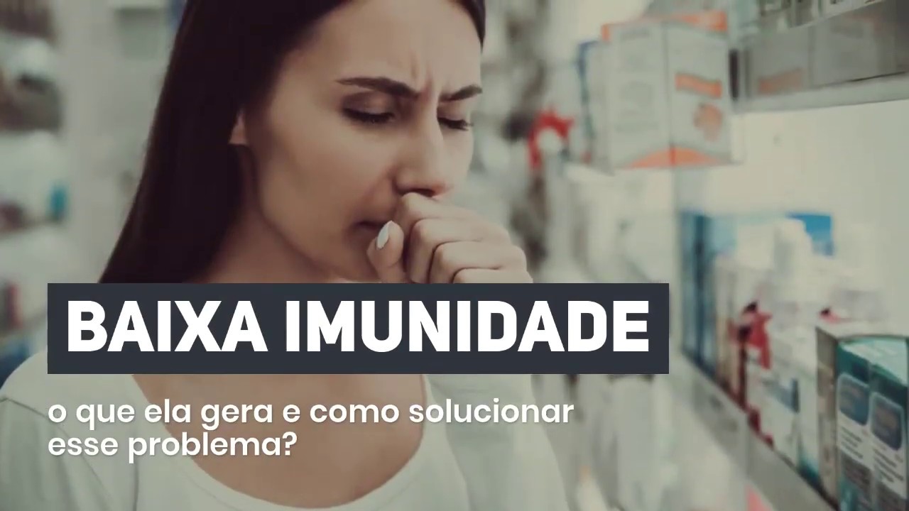 imunidade baixa o que é , sintomas e como aumentar - YouTube