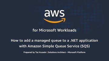 How to Add a Managed Queue to a .NET Application With Amazon Simple Queue Service (SQS)