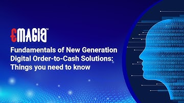 Fundamentals of  Order-to-Cash Solutions | Best Step-by-Step Guide for  O2C Automation Cycle Process