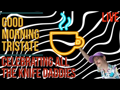 REPLAY: Happy Knife Daddy Day - Good Morning Tristate LIVE