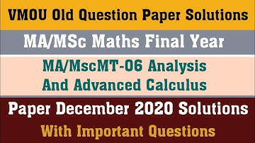 VMOU Old Papers Solutions ll VMOU MA MSc Mathematics Final Year Paper 1st December 2020 l MAMScMT-06