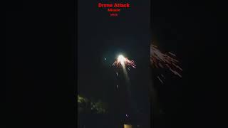 Drone Attack Firework / Miracle