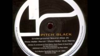 Pitch Black - Underground Sound Heller Dub