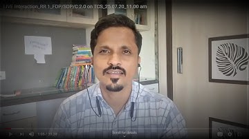 LIVE Interaction_RR 1_FDP/SDP/C 2.0 on TCS_25.07.20_11.00 am