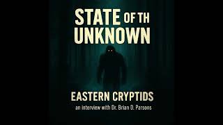 Monsters in the Mist: Bigfoot, Mothman & America’s Cryptid Lore (Part 1 with Cryptozoologist Dr. ...
