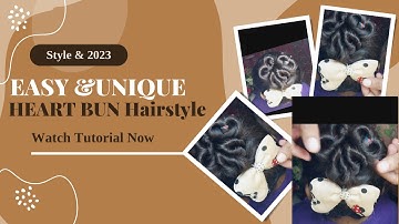 2023 SIMPLE TWO MINUTE HEART BUN STYLE | Very Easy & Super Cute Bun Hairstyle For Short Medium Hair