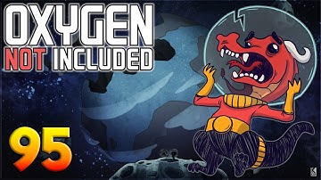 Oxygen Not Included: Oassise – Let’s Play Stream Archive Part 95